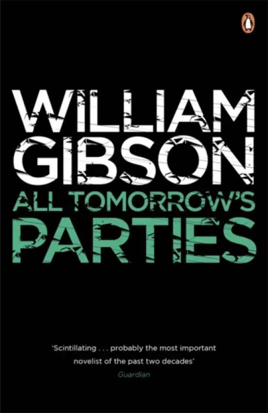 All Tomorrow's Parties - Gibson, William