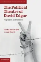 Political Theatre of David Edgar - Reinelt, Janelle (University of Warwick) a Hewitt, Gerald (University of the Pacific, California)