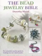 The Bead Jewellery Bible - Wood, Dorothy (Author)