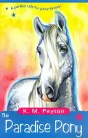 Paradise Pony - Peyton, K M
