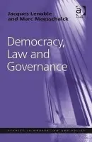 Democracy, Law and Governance - Lenoble, Jacques a Maesschalck, Marc