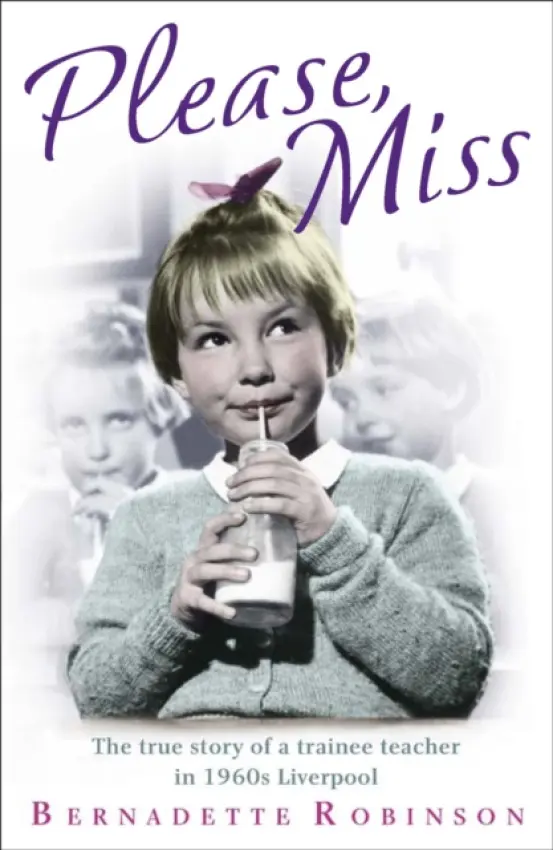 Please, Miss - Bernadette Robinson