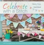 Celebrate with a Stitch - Allsopp, Kirstie a Shaw, Mandy (Author)