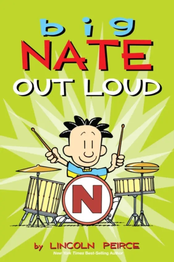 Big Nate Out Loud - Lincoln Peirce