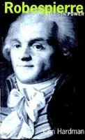 Robespierre - Hardman, John