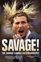 Savage! - Self, Janine a Savage, Robbie