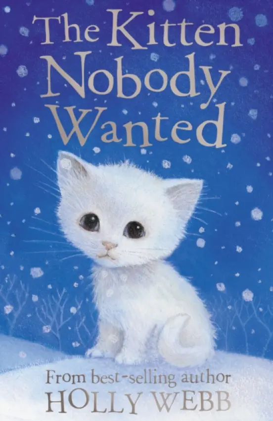 The Kitten Nobody Wanted - Webb, Holly