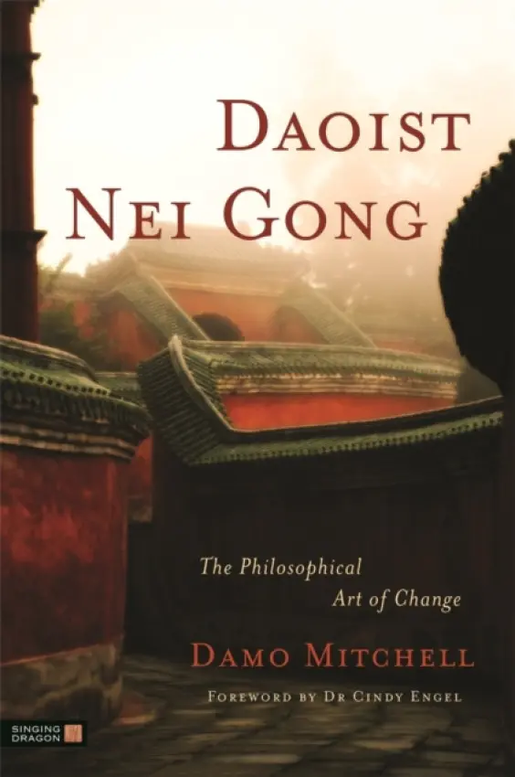 Daoist Nei Gong - Mitchell, Damo