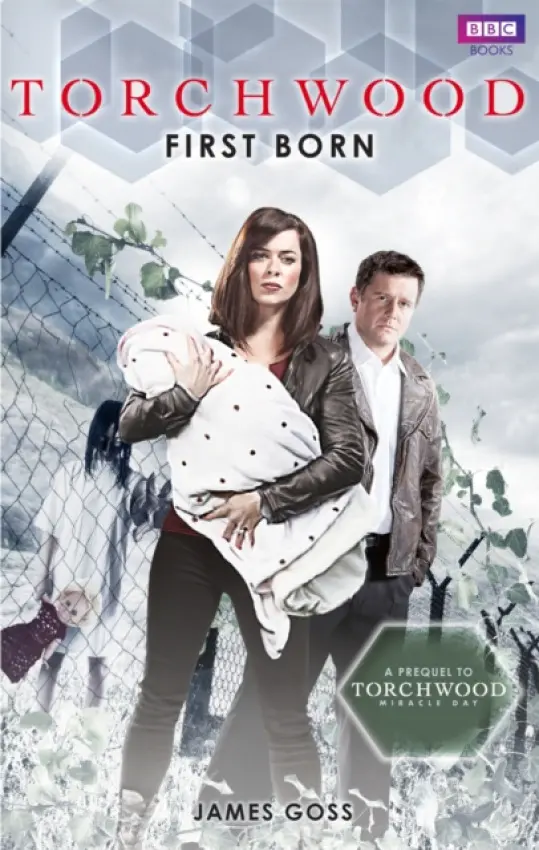 Torchwood: First Born - Goss, James