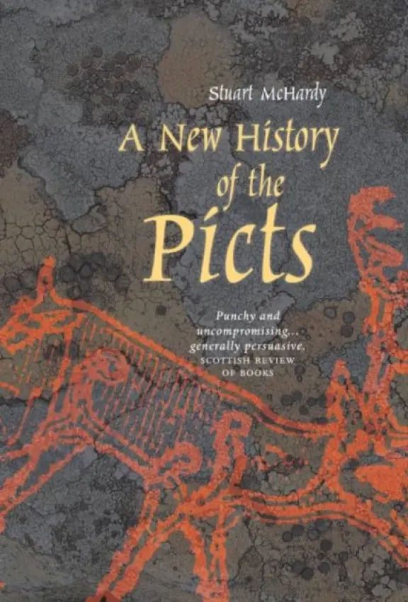 New History of the Picts - McHardy, Stuart