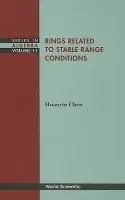 Rings Related To Stable Range Conditions - Chen, Huanyin (Hangzhou Normal Univ, China)