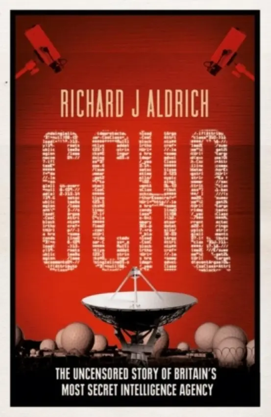 GCHQ - Aldrich, Richard
