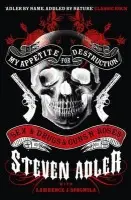 My Appetite for Destruction - Adler, Steven
