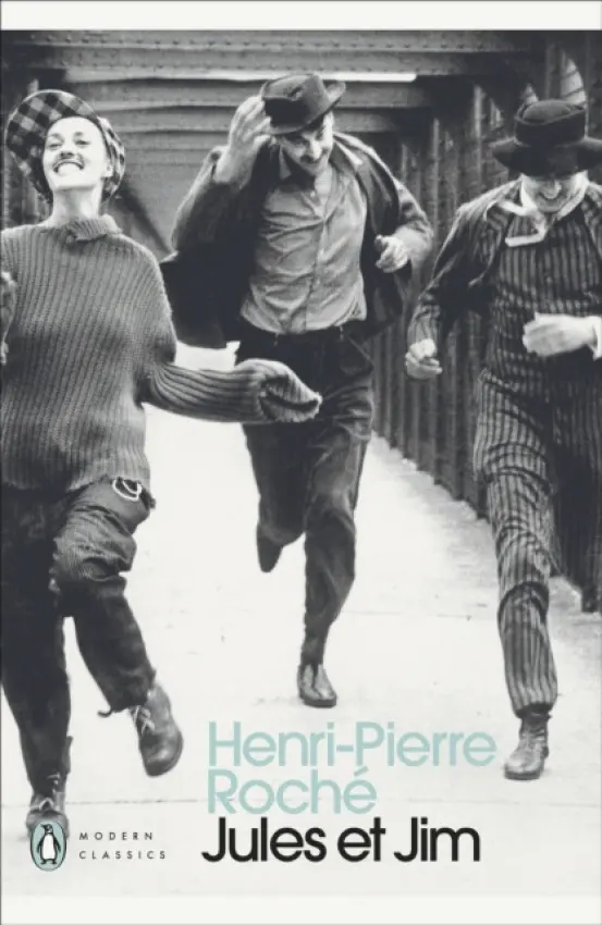 Jules et Jim - Roche, Henri-Pierre