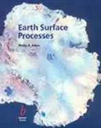 Earth Surface Processes - Allen, Philip A. (Department of Earth Science, University of Oxford)