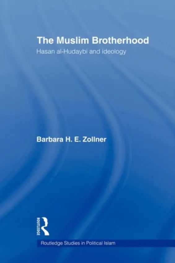 Muslim Brotherhood - Zollner, Barbara (Birkbeck College, University of London, UK)