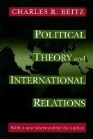 Political Theory and International Relations - Beitz, Charles R.