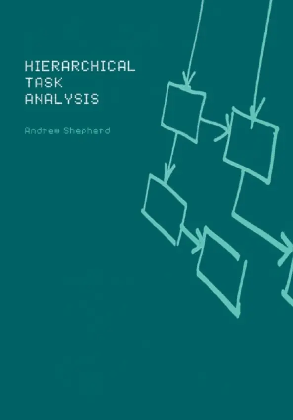 Hierarchial Task Analysis - Shepherd, Andrew