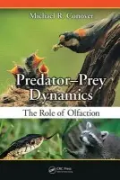 Predator-Prey Dynamics - Conover, Michael R.
