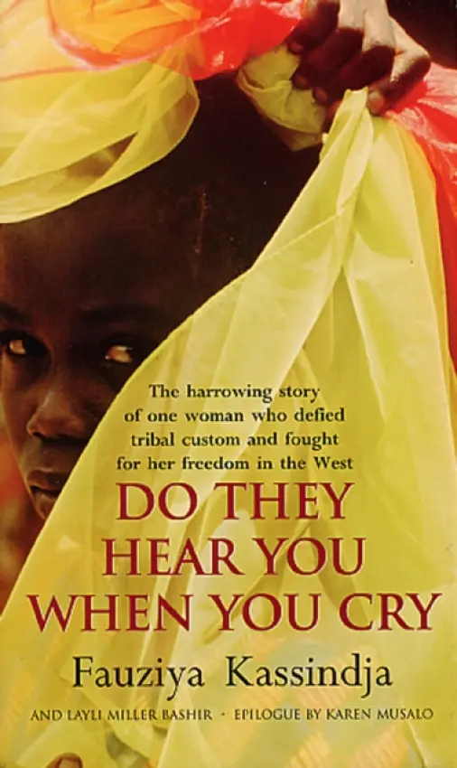 Do They Hear You When You Cry - Kassindja, Fauziya a Bashir, Layli Miller