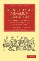 Cornelii Taciti Annalium Libri XIII-XVI - Tacitus