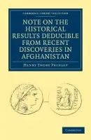 Note on the Historical Results Deducible from Recent Discoveries in Afghanistan - Prinsep, Henry Thoby