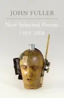 New Selected Poems - Fuller, John