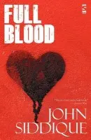 Full Blood - Siddique, John