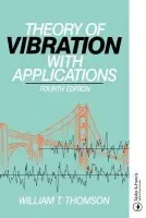 Theory of Vibration with Applications - William Thomson