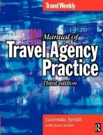 Manual of Travel Agency Practice - Syratt, Gwenda