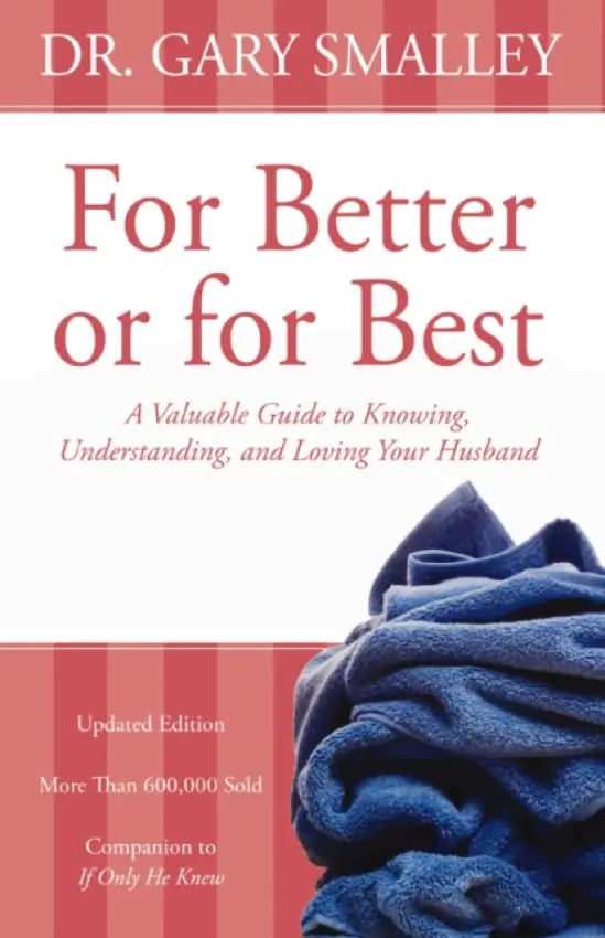 For Better or for Best - Smalley, Gary