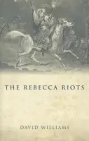 Rebecca Riots - Williams, David