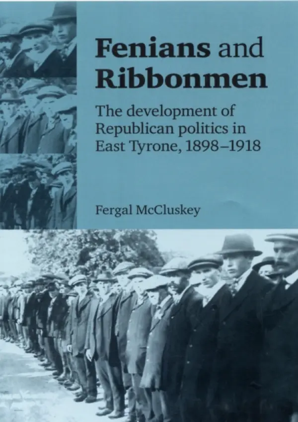 Fenians and Ribbonmen - McCluskey, Fergal