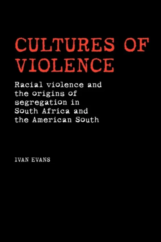 Cultures of Violence - Evans, Ivan