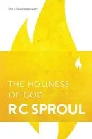 Holiness of God - Sproul, R. C.
