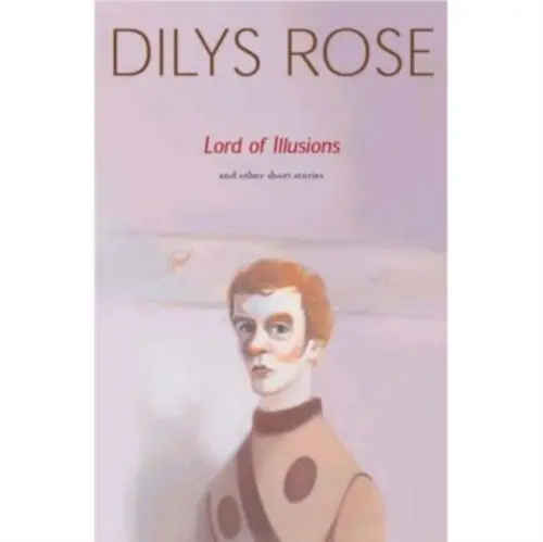 Lord of Illusions - Rose, Dilys