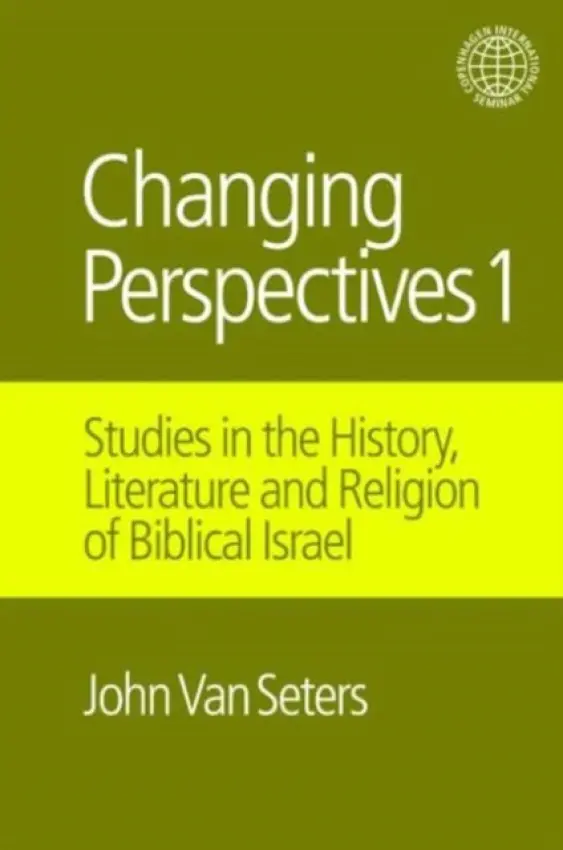 Changing Perspectives 1 - Van Seters, John