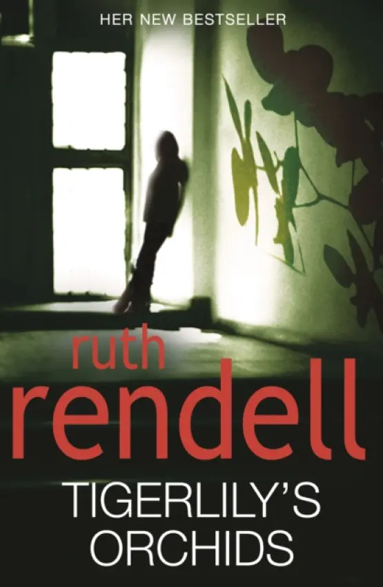 Tigerlily's Orchids - Rendell, Ruth