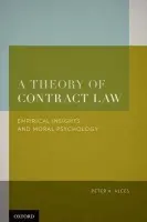 Theory of Contract Law - Alces, Peter A. (Rita Anne Rollins Professor of Law, Rita Anne Rollins Professor of Law, The College of William and Mary)