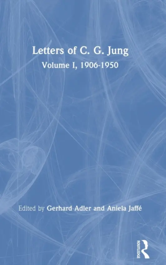 Letters of C. G. Jung - Jung, C. G.