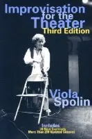 Improvisation for the Theater - Spolin, Viola