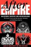 After Empire - Barkey, Karen a Hagen, Mark Von
