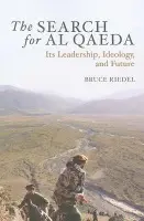 Search for Al Qaeda - Riedel, Bruce