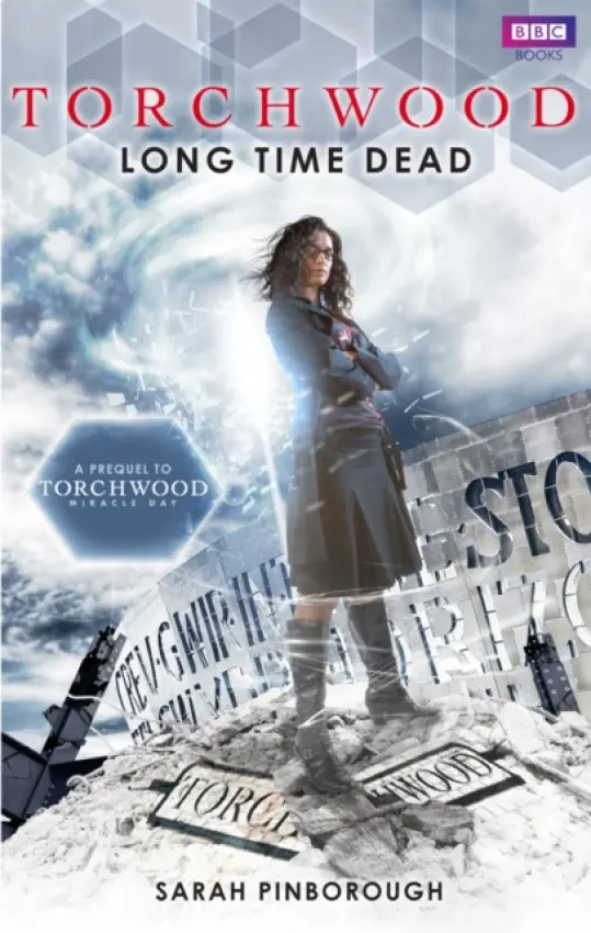 Torchwood: Long Time Dead - Pinborough, Sarah
