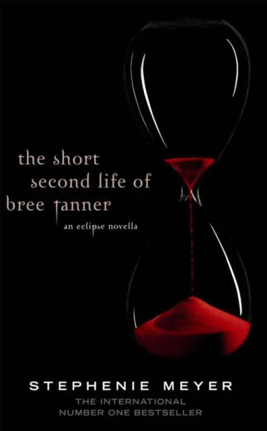 The Short Second Life of Bree Tanner - Stephenie Meyer