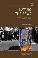 Hating the Jews - Rickman, Gregg