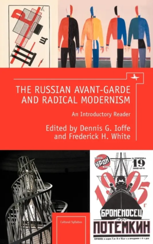 Russian Avant-Garde and Radical Modernism