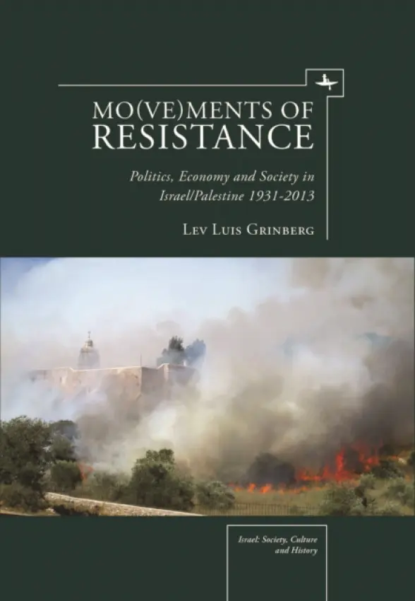 Mo(ve)ments of Resistance - Grinberg, Lev Luis