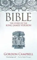 Bible - Campbell, Gordon (Professor of Renaissance Studies, Leicester University)
