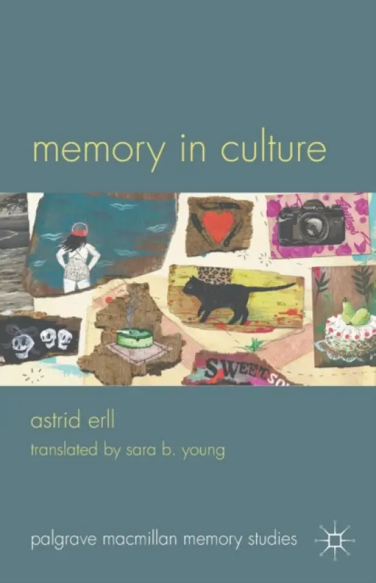 Memory in Culture - Erll, A.